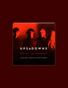 Listen to Ups and Downs, watch music videos, read bio, see tour dates & more!