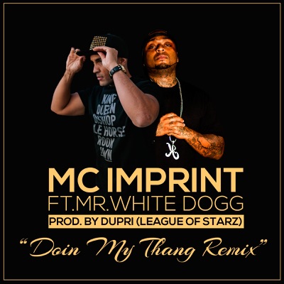 Doin My Thang (Remix) - Single [feat. Mr. White Dogg] - Single