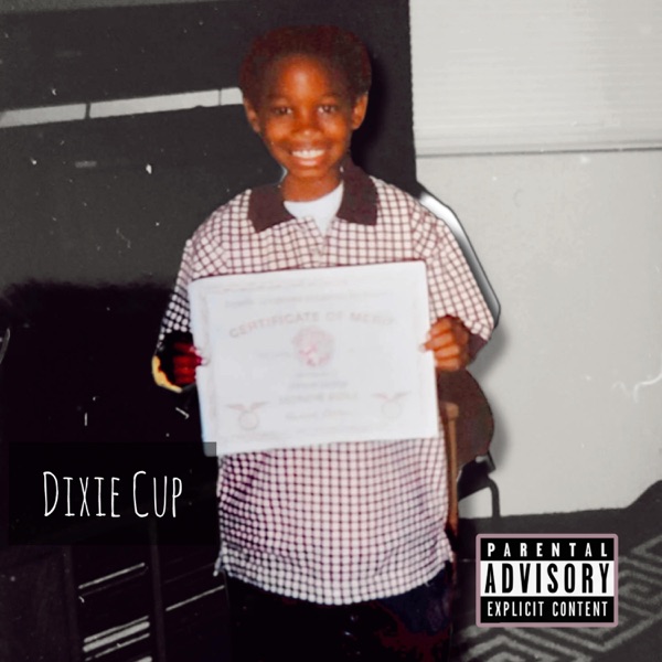 Dixie Cup (feat. Ab-Soul & CWills)