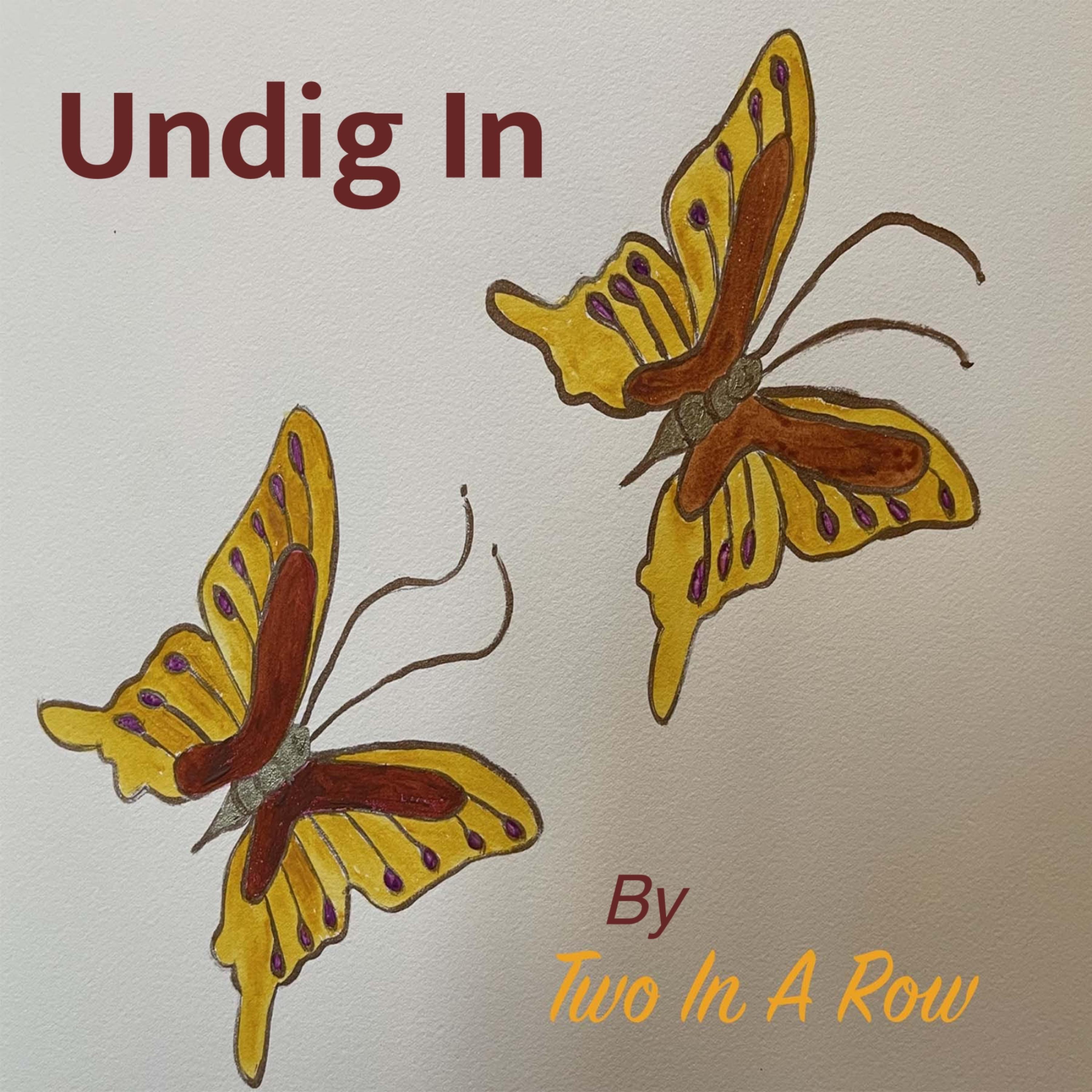UnDig In