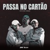 Passa no Cartão - Single