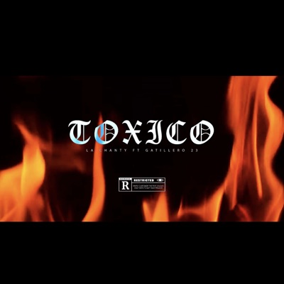 Toxico (feat. Gatillero 23) - Single