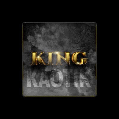 Listen to King Kaotik, watch music videos, read bio, see tour dates & more!