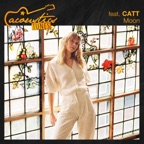 Moon (feat. CATT) [Acoustic] - Single