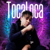 TocaLoca - Single