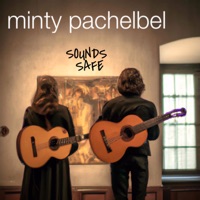 Minty Pachelbel - EP - Sounds Safe