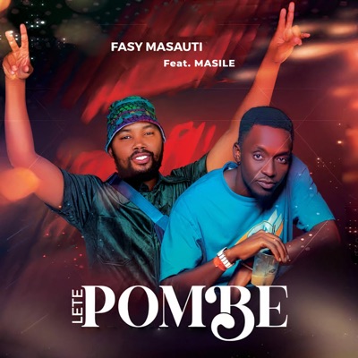 Lete Pombe (feat. Masile) - Single