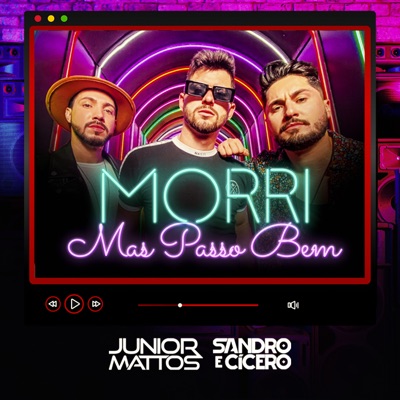 Morri Mas Passo Bem (feat. Sandro e Cícero) - Single