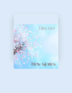Dincherを聴いたり、ミュージックビデオを鑑賞したり、経歴やツアー日程などを確認したりしましょう！