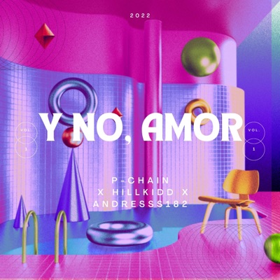 Y No, Amor (feat. Hillkidd & Andresss182) - Single
