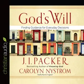 *God's Will : Finding Guidance for Everyday Decisions