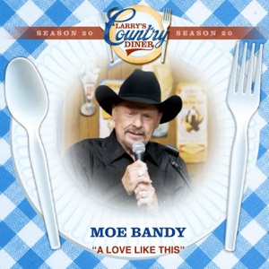 A Love Like This (Larry's Country Diner Season 20) - Single