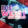 Du weißt gar nichts - Single