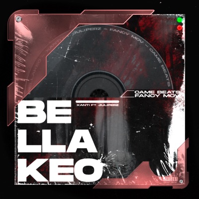 Bellakeo (feat. Juliperz) - Single