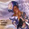 Akua Serwaa Bonsu - Onyame Teasefo Ba