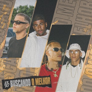 Buscando o Melhor (feat. Vinicin & Palma)