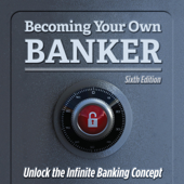 Becoming Your Own Banker: Unlock the Infinite Banking Concept (Unabridged) - R. Nelson Nash Cover Art