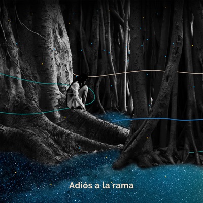 Adiós a la Rama (feat. Ezequiel Rivas & César Andrés Durañona) - Single