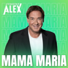 Mama Maria - Zanger Alex