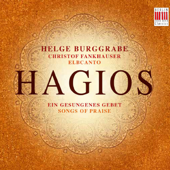 Hagios (Songs of Praise) - Vokalensemble Elbcanto, Christof Fankhauser & Helge Burggrabe