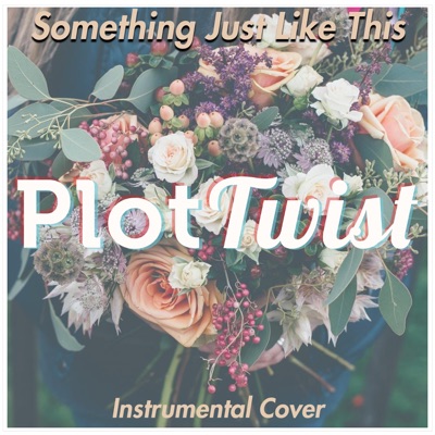 Something Just Like This (Instrumental) - Single
