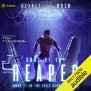 Soul of the Reaper: The Last Reaper, Book 11 (Unabridged) - JN Chaney & Scott Moon