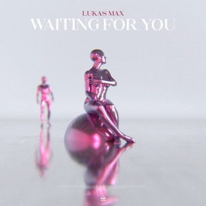 Waiting for You