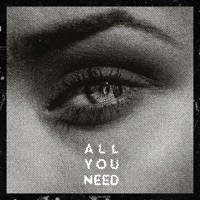 All You Need - Single - Bravetone