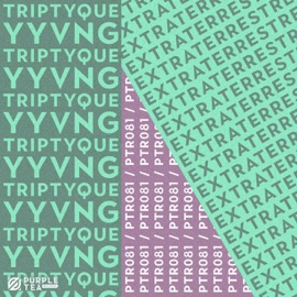 Extraterrestre (Radio Edit) Yyvng & Triptyque