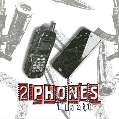 2 Phones (feat. T8) - Single