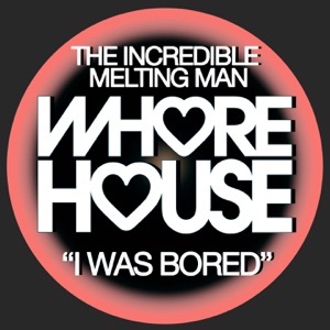 I Was Bored - Single
