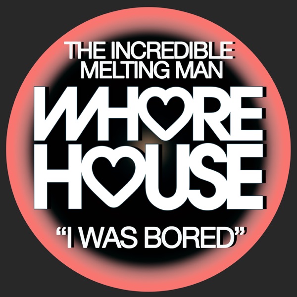 I Was Bored - Single
