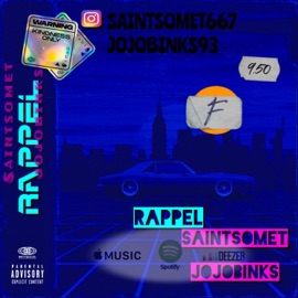 Rappel (feat. Jojobinks) Saintsomet