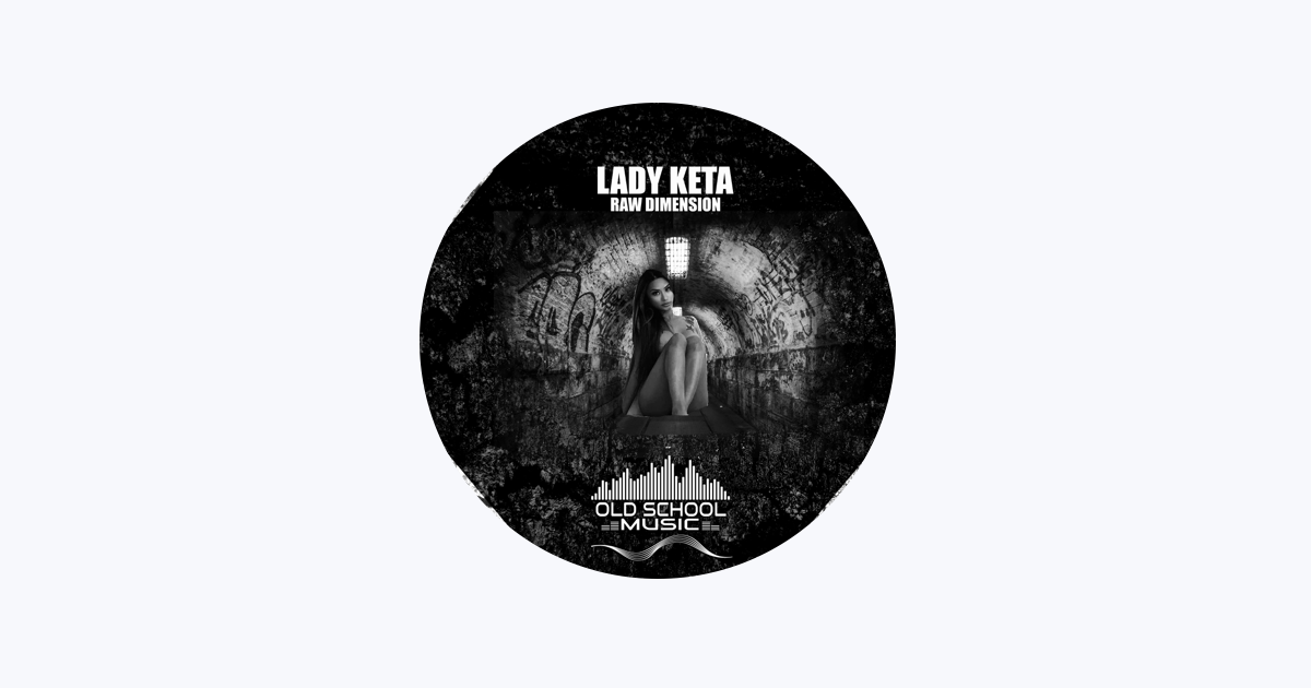 Lady Keta - Apple Music