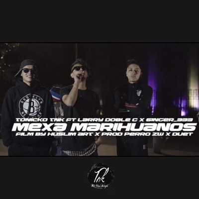Mexa Marihuanos - Single