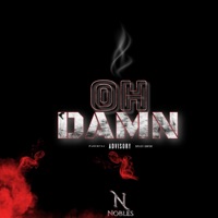 OH Damn - Single - Nobles