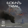 Eden's Trial : The Eden Paradox Book 2(Eden Paradox) - Barry Kirwan