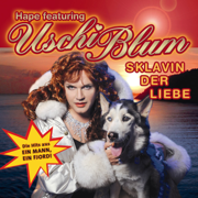 Sklavin der Liebe (feat. Uschi Blum) - EP - Hape