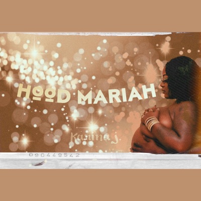 Hood Mariah - Single