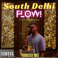South Delhi Flow - Single - Jkay