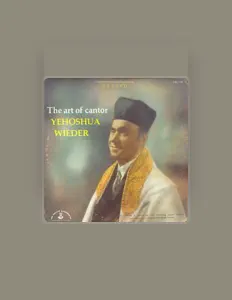 Cantor Yehoshua Wieder: песни, клипы, биография, даты выступлений и многое другое.