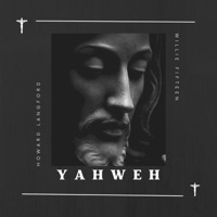 YAHWEH (feat. Willie Fifteen) [Prod. Cedes] [Prod. Cedes] - Single - Howard Langford
