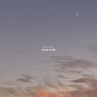 Close to Me - Single - Alex Keeper