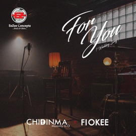 For You (feat. Fiokee) Chidinma