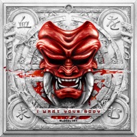 I Want Your Body (Extended Mix) - Single - Bloodlust