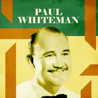 Whispering — Paul Whiteman