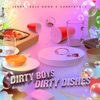 Dirty Boys Dirty Dishes (feat. G Lilly Vibes) - Single