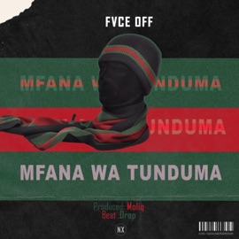 Mfana wa Tunduma Fvce off