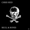 Skull&Bones (Michael Kruse Remix) - Chris Heid lyrics