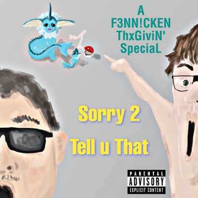 Sorry 2 Tell u That - Single
